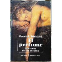El Perfume - Patrick Suskind, usado segunda mano  Chile 