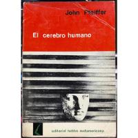 El Cerebro Humano - John Pfeiffer, usado segunda mano  Chile 