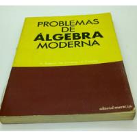 Problemas De Álgebra Moderna.   segunda mano  Chile 