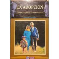 Libro La Adopción  Mariano Gonzalez(c18 segunda mano  Viña Del Mar