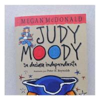 Judy Moody Se Declara Independiente Megan Mcdonald 2014 segunda mano  Chile 