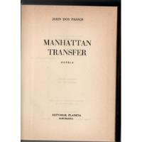 Manhattan Transfer John Dos Passos segunda mano  Chile 
