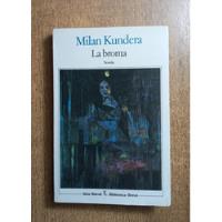 La Broma / Milan Kundera segunda mano  Chile 