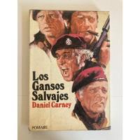 Daniel Carney, Los Gansos Salvages De 1978 (libro Usado), usado segunda mano  Chile 