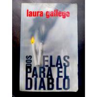 Usado, Dos Velas Para El Diablo, Novela De Laura Gallego segunda mano  Chile 
