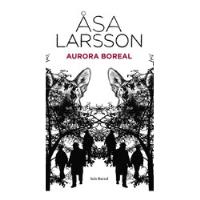 Aurora Boreal - Larsson Asa (libro) segunda mano  Chile 