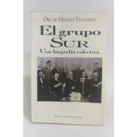 Libro El Grupo Sur/ Una Biografía Colectiva/ Hermes Villordo, usado segunda mano  Chile 