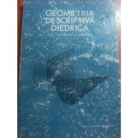Geometría Descriptiva Diedrica.con Aplicación A Geología., usado segunda mano  Chile 