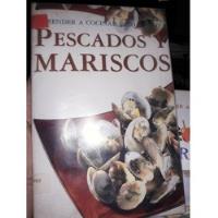Aprender A Cocinar Paso A Paso. Pescados Y Mariscos , usado segunda mano  Chile 