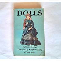 Dolls. Muñecas De Historia. Max Von Boehn.  segunda mano  Chile 