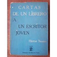 Usado, Cartas De Un Librero A Un Escritor Joven. (ensayo). Suanes segunda mano  Chile 