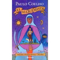 El Alquimista, Paulo Cohelo - Edición Conmemorativa 20 Años segunda mano  Chile 