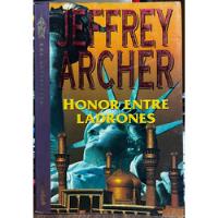 Honor Entre Ladrones - Jeffrey Archer, usado segunda mano  Chile 