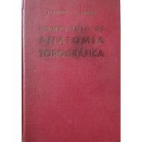 Libro Compendio De Anatomía Topográfica L.testut segunda mano  Chile 