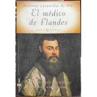 Usado, El Medico De Flandes - Antonio Cavanillas De Blas segunda mano  Chile 