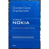 El Estilo Nokia Sus Métodos Para Liderar Un Sector segunda mano  Chile 