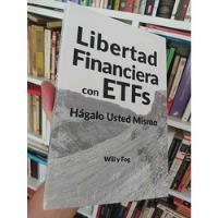 Libertad Financiera Con Etfs Willy Y Fog  Will Y Fog Editori segunda mano  Chile 