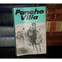 Pancho Villa - I. Lavretski - Quimantú - 1973 - 1a Edición segunda mano  Chile 