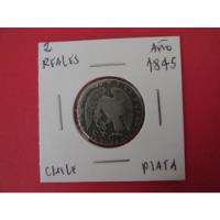 Gran Moneda Chile 2 Reales Rompiendo Cadenas Plata Año 1845 segunda mano  Chile 