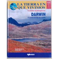 Darwin Expediciones En Chile La Tierra En Que Vivimos Nuño, usado segunda mano  Chile 