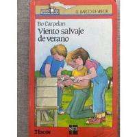 Libro Viento Salvaje De Verano, Bo Carpelan. Usado.  segunda mano  Chile 