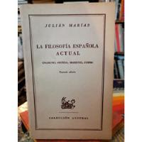 La Filosofía Española Actual - Julián Marias segunda mano  Providencia