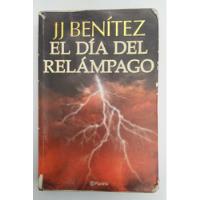 Libro El Día Del Relámpago / J. J. Benitez / Caballo Troya segunda mano  Chile 
