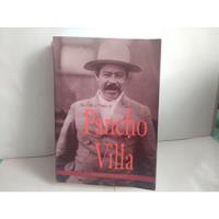 The Life & Time Of.  Pancho Villa. Friedrich Katz  1998 segunda mano  Chile 
