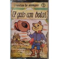 Cassette De El Gato Con Botas Cuentos De Siempre (2722 segunda mano  Chile 