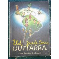 Laura Amenabar Como Tocar Guitarra Pocas Lecciones Con Fotos segunda mano  Chile 