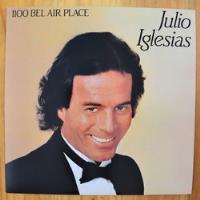 Lp Disco Vinilo Julio Iglesias 1100 Bel Air Place 1984 41020, usado segunda mano  Chile 
