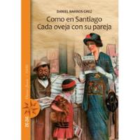 Libro Como En Santiago/cada Oveja Con Su Pareja - E. Zig Zag segunda mano  Chile 