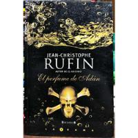 El Perfume De Adan - Jean Christophe Rufin, usado segunda mano  Chile 