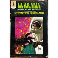 La Araña - Christine Bernard, usado segunda mano  Chile 