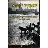 Esclavos De Una Obsesión - Anne Perry segunda mano  Chile 