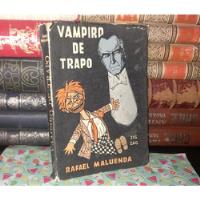 Usado, Vampiro De Trapo - Rafael Maluenda - 1958 segunda mano  Chile 
