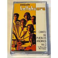 Cassette Conjunto Kollahuara / Canto De Pueblos Andinos V.2 segunda mano  Chile 