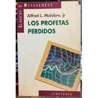 Los Profetas Perdidos - Alfred L. Malabre Jr. segunda mano  Chile 
