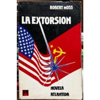La Extorsion - Robert Moss segunda mano  Chile 