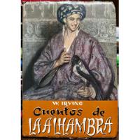 Cuentos De Laalhambra - W. Irving segunda mano  Chile 