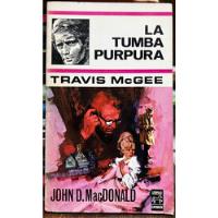 La Tumba Purpura Travis Mcgee - John D. Macdonald segunda mano  Chile 