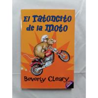 El Ratoncito De La Moto Beverly Cleary segunda mano  Chile 