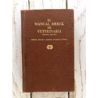 El Manual Merck De Veterinaria (primera Edición)  segunda mano  Chile 