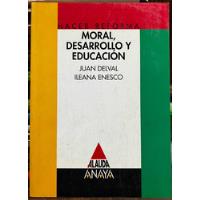 Hacer Reforma Moral Desarrollo Y Educación - Juan Delval segunda mano  Chile 