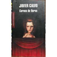 Corona De Flores - Javier Calvo segunda mano  Chile 