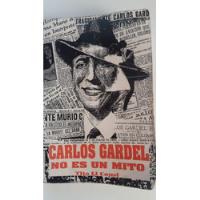 Carlos Gardel No Es Un Mito   Tito Li Causi  segunda mano  Chile 