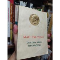 Cuatro Tesis Filosóficas Mao Tse Tung Pekin 1966  segunda mano  Chile 