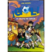 Gol 9 El Retorno Del Capitán - Luigi Garlando, usado segunda mano  Chile 
