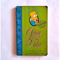 Guía Para La Vida. Bart Simpson. segunda mano  Chile 