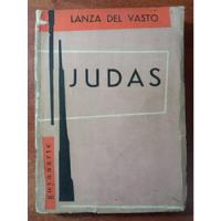 Judas. Lanza Del Vasto (1960) segunda mano  Chile 